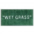 Wet Grass  + $50.00 